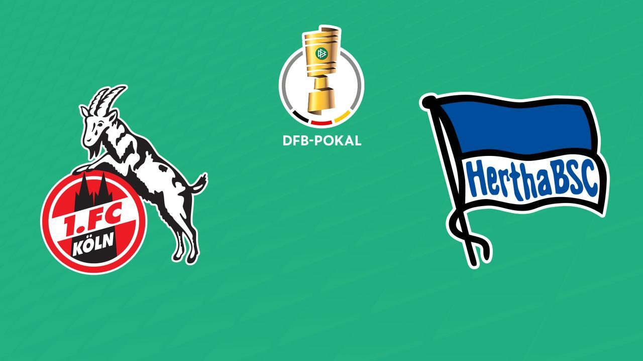 DFB-Pokal: 1. FC Köln - Hertha BSC